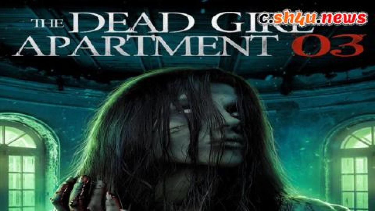 فيلم The Dead Girl in Apartment 03 2022 مترجم - HD