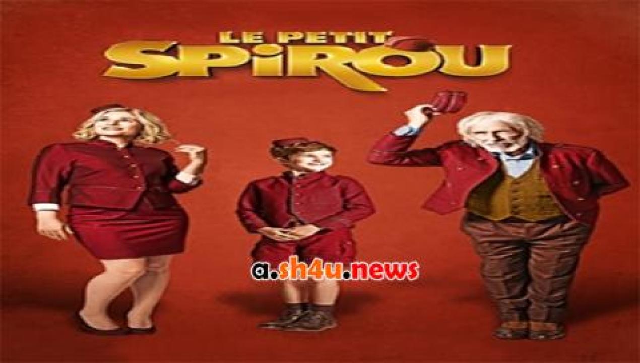 فيلم Little Spirou 2017 مترجم - HD