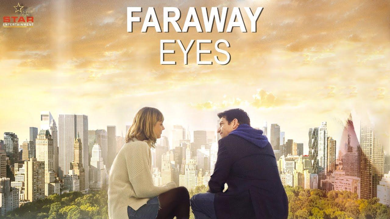 فيلم Faraway Eyes 202 مترجم كامل بجودة HD