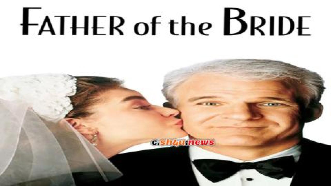 فيلم Father of the Bride 1991 مترجم - HD