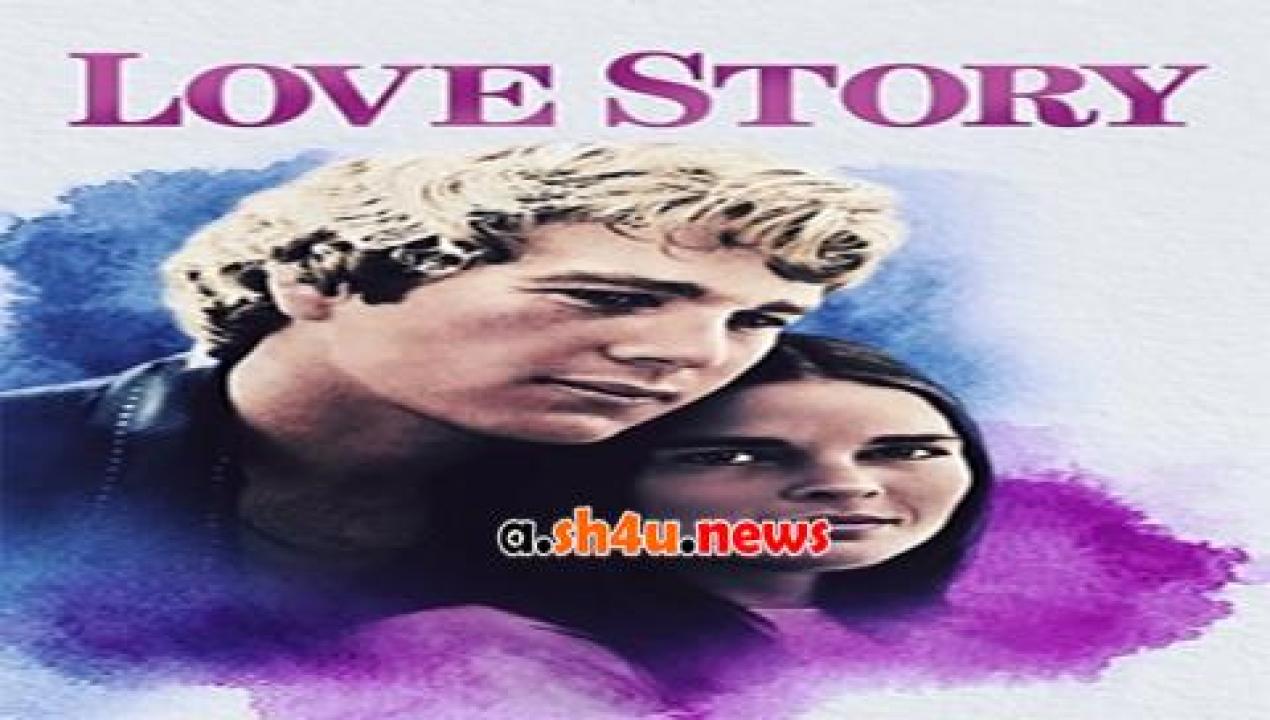 فيلم Love Story 1970 مترجم - HD