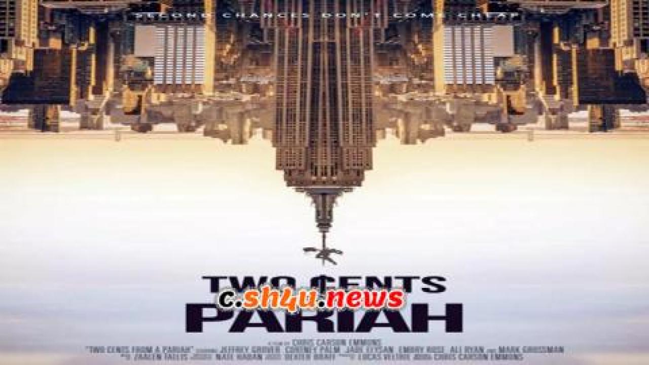 فيلم Two Cents From a Pariah 2019 مترجم - HD