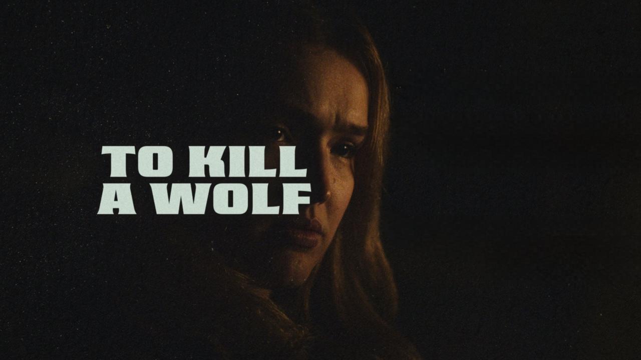 فيلم To Kill a Wolf 2024 مترجم كامل بجودة عالية HD
