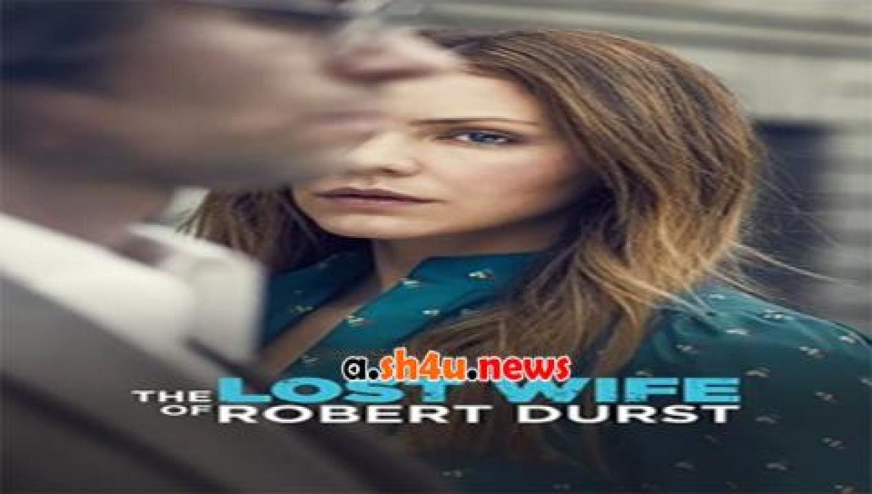 فيلم The Lost Wife of Robert Durst 2017 مترجم - HD