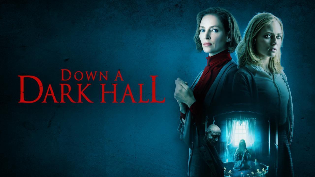 فيلم Down a Dark Hall 2018 مترجم كامل بجودة HD