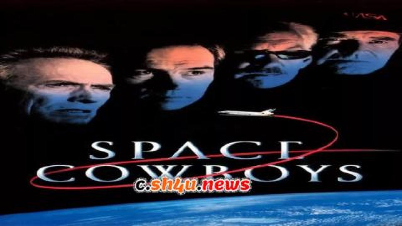 فيلم Space Cowboys 2000 مترجم - HD