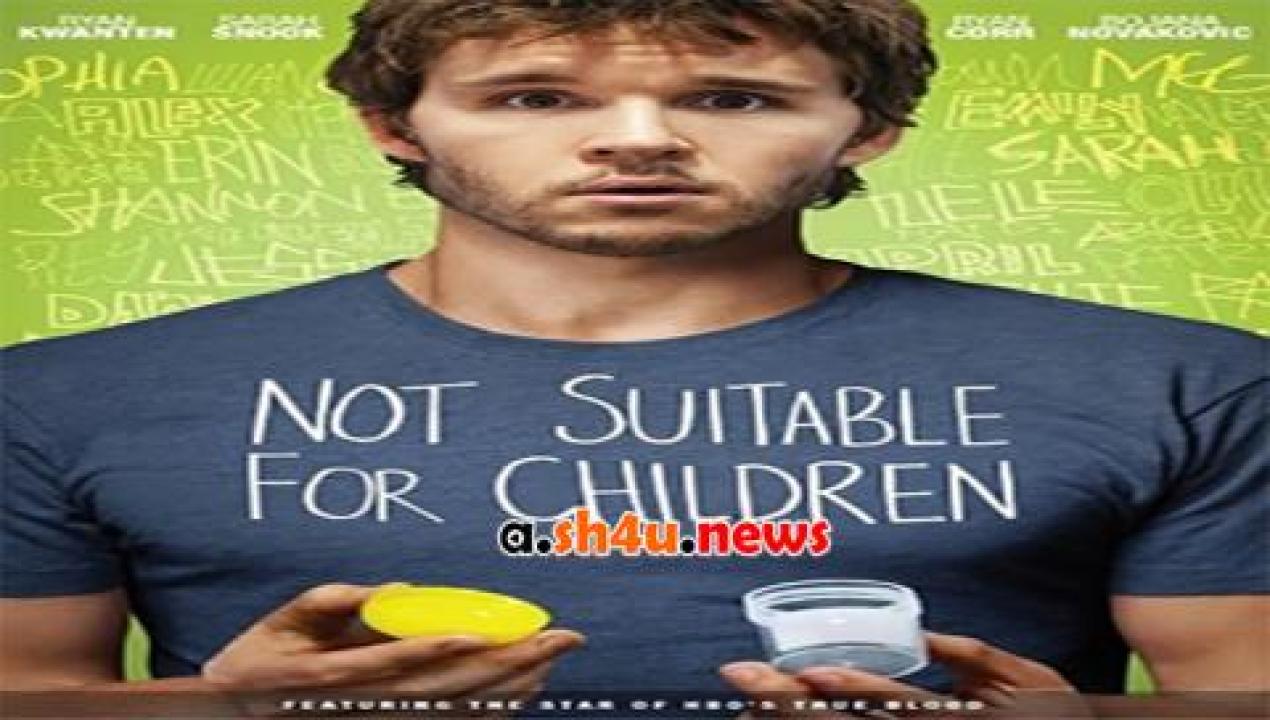 فيلم Not Suitable For Children 2012 مترجم - HD