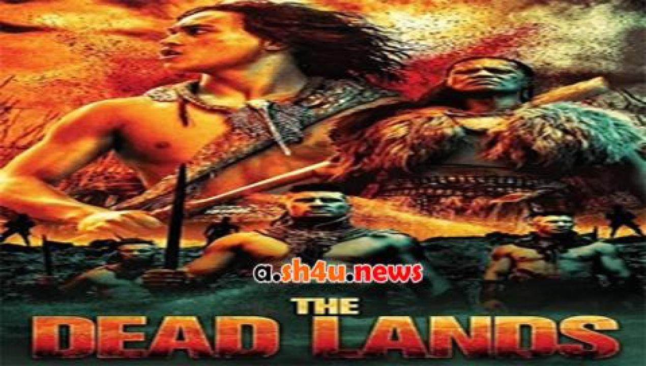 فيلم The Dead Lands 2014 مترجم - HD