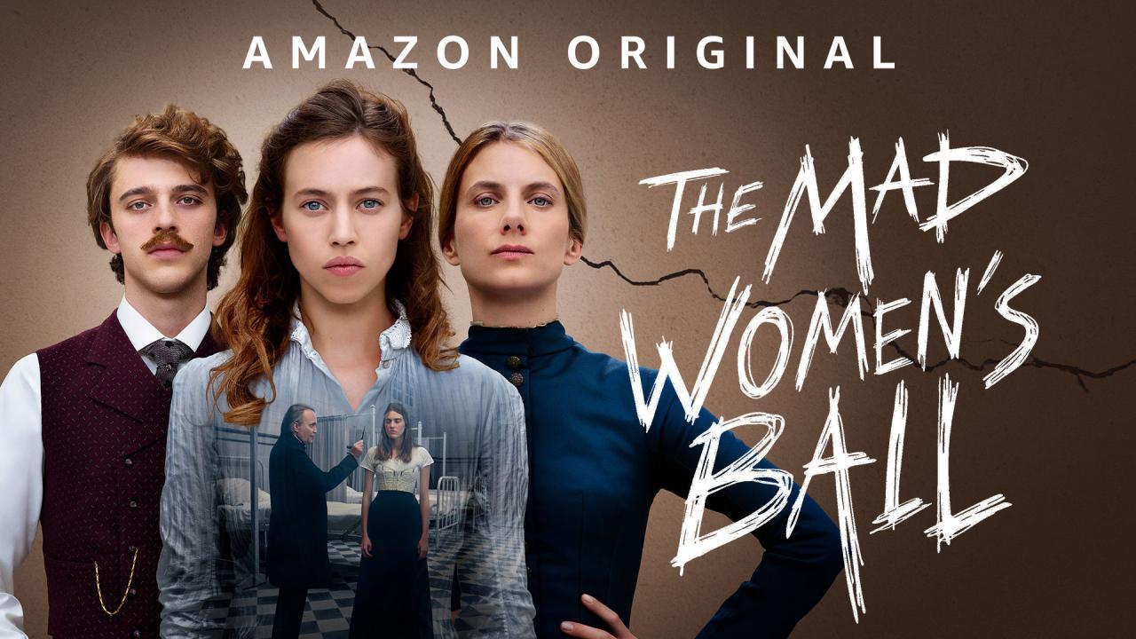 فيلم The Mad Women's Ball 2021 مترجم كامل HD