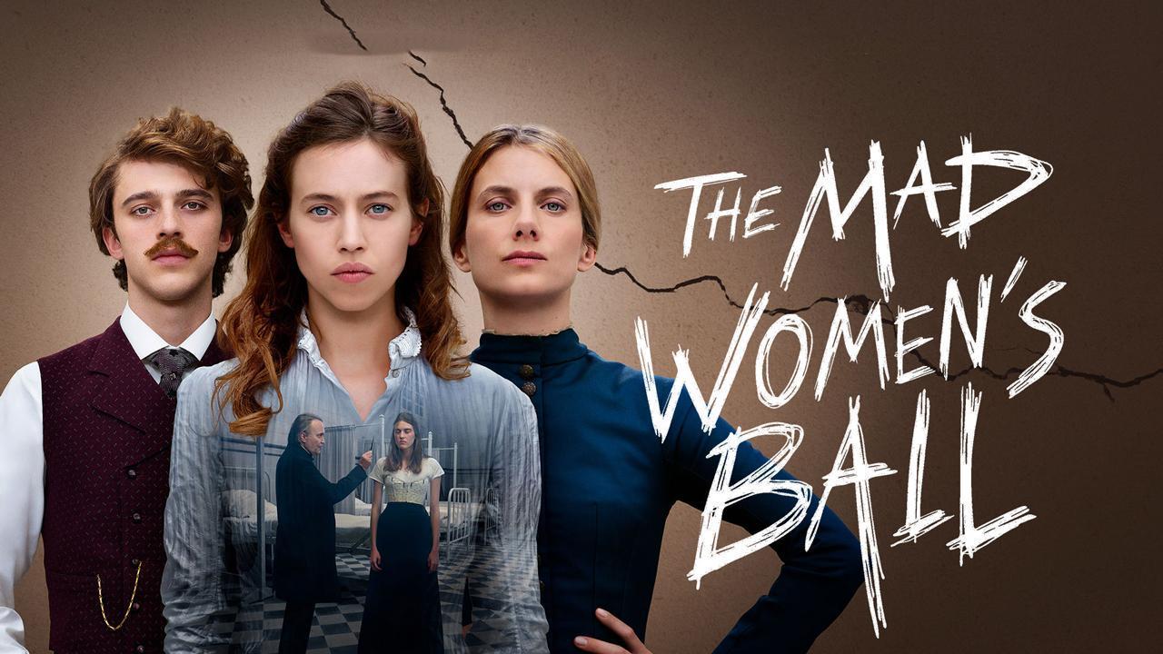 فيلم The Mad Women's Ball 2021 مترجم كامل بجودة HD