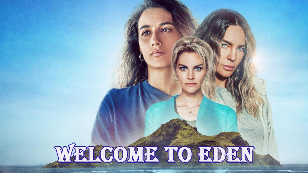 مسلسل Welcome to Eden الموسم الثاني الحلقة 3 الثالثة مترجمة