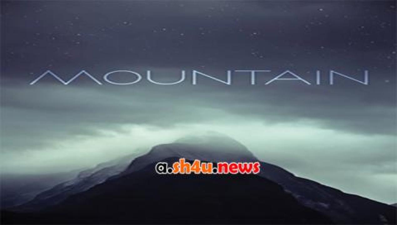 فيلم Mountain 2017 مترجم - HD