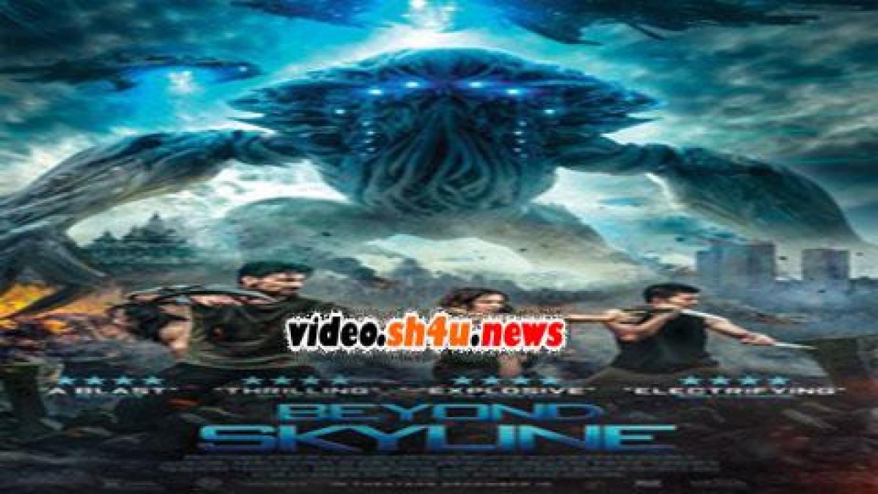 فيلم Beyond Skyline 2017 مترجم - HD