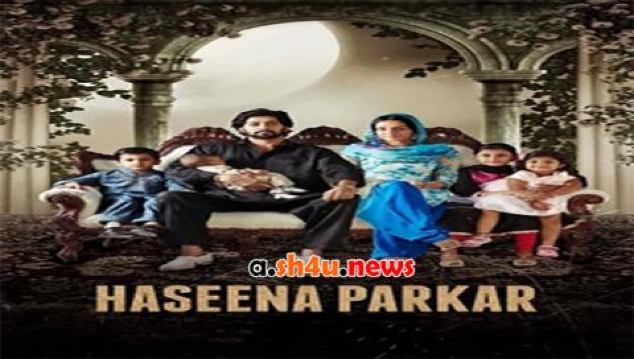 فيلم Haseena Parkar 2017 مترجم - HD