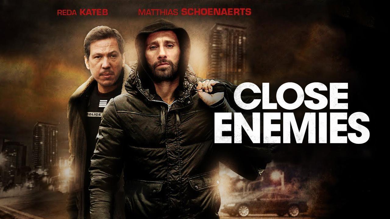 فيلم Close Enemies 2018 مترجم كامل بجودة HD