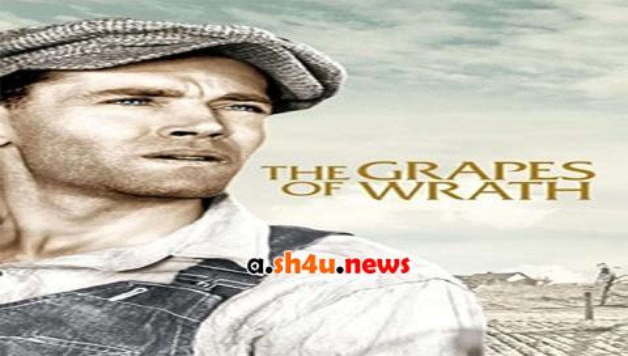 فيلم The Grapes of Wrath 1940 مترجم - HD