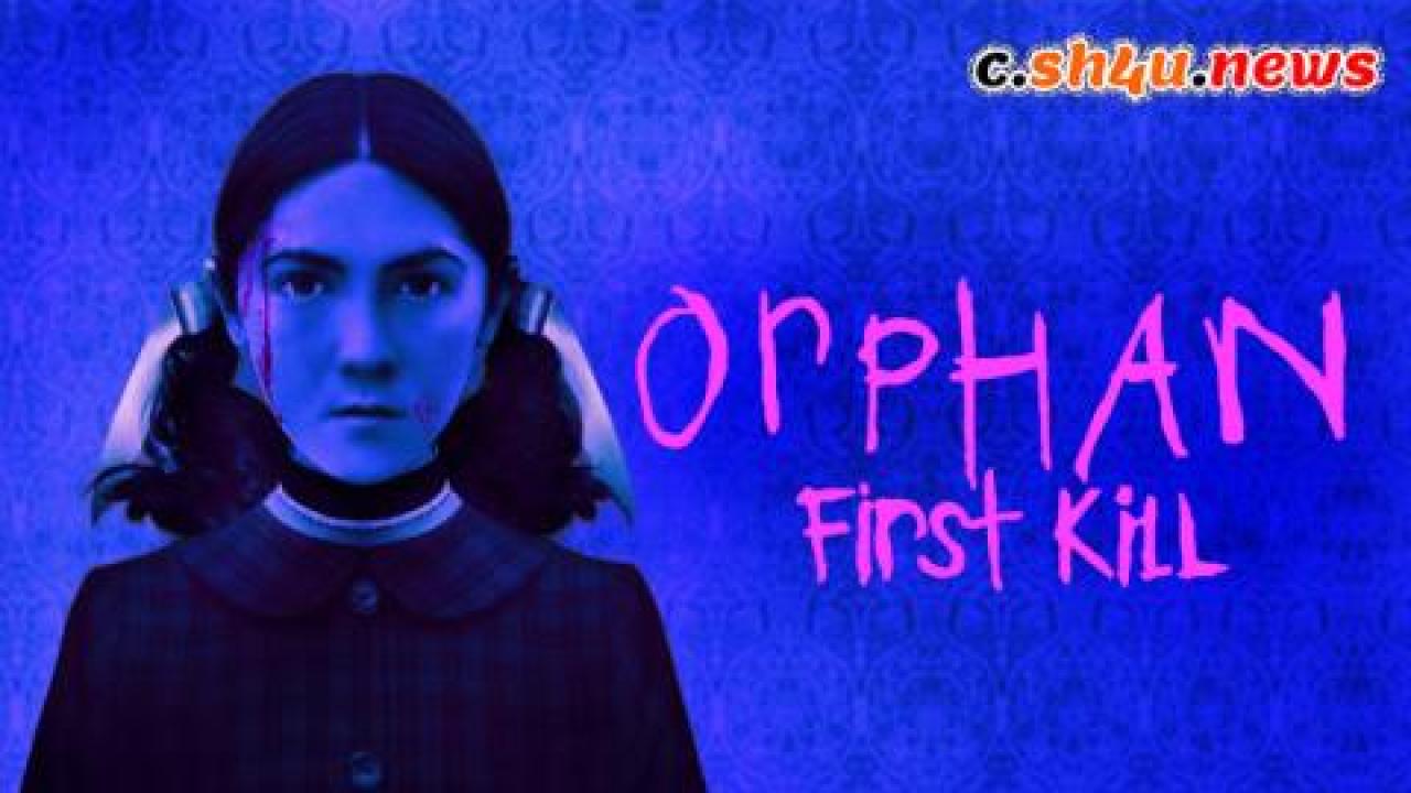 فيلم Orphan: First Kill 2022 مترجم - HD