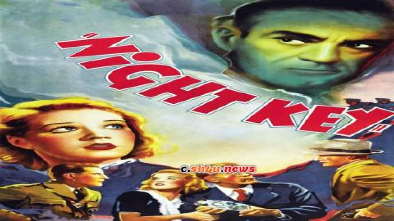 فيلم Night Key 1937 مترجم - HD