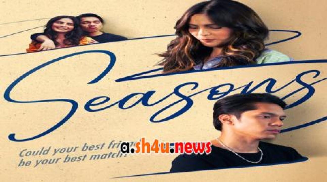 فيلم Seasons 2023 مترجم - HD