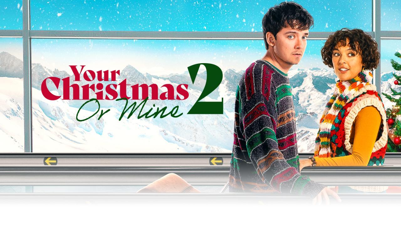 فيلم Your Christmas or Mine 2 2023 مترجم كامل HD