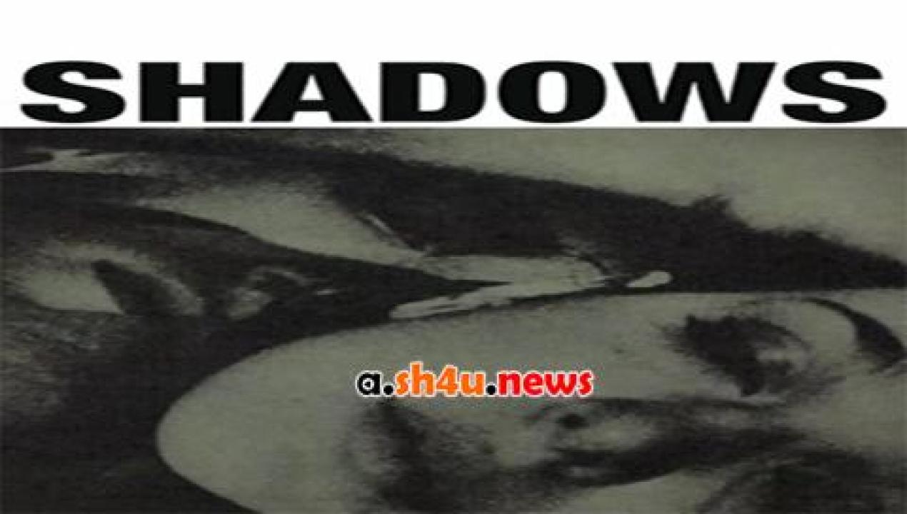 فيلم Shadows 1958 مترجم - HD