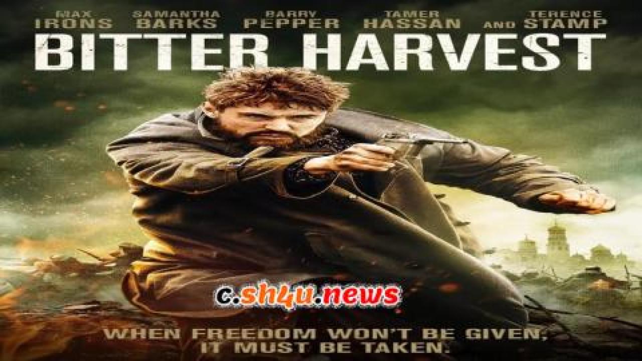 فيلم Bitter Harvest 2016 مترجم - HD