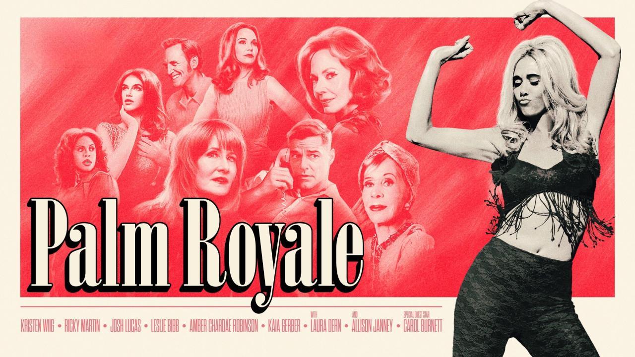 مسلسل Palm Royale الموسم الثاني الحلقة 7 السابعة مترجمة