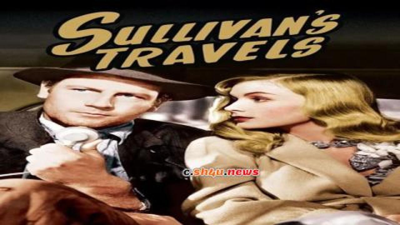 فيلم Sullivan's Travels 1941 مترجم - HD