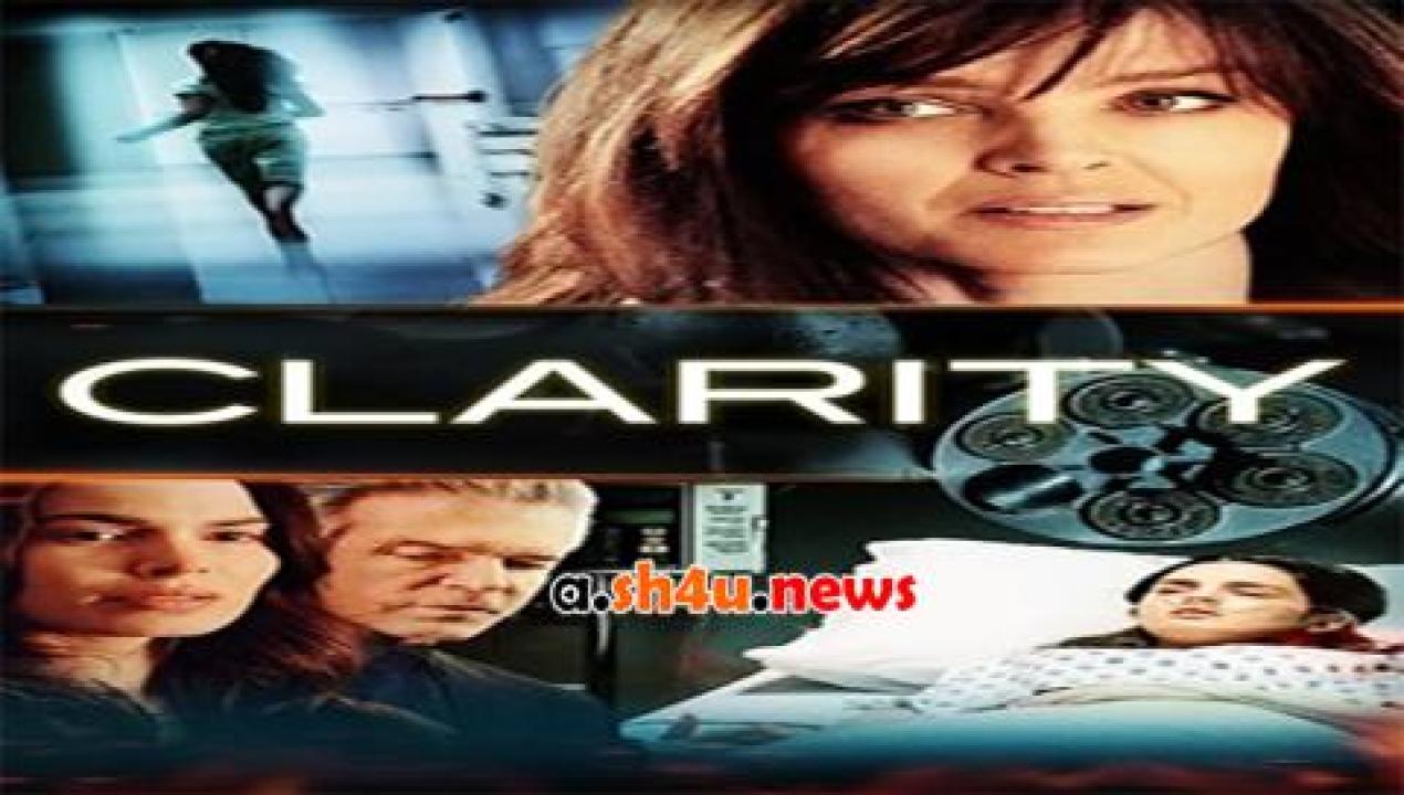 فيلم Clarity 2015 مترجم - HD