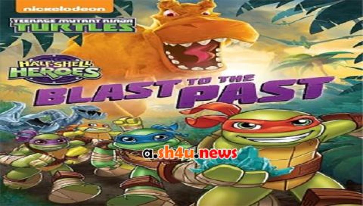 فيلم Half-Shell Heroes Blast to the Past 2015 مترجم - HD