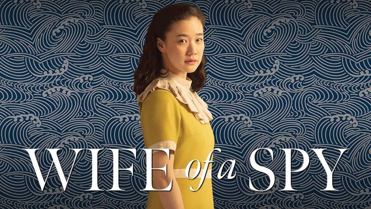 فيلم Wife of a Spy 2020 مترجم كامل بجودة HD