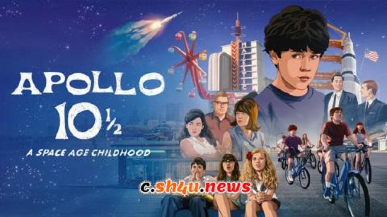 فيلم Apollo 10 1 2 A Space Age Childhood 2022 مترجم - HD