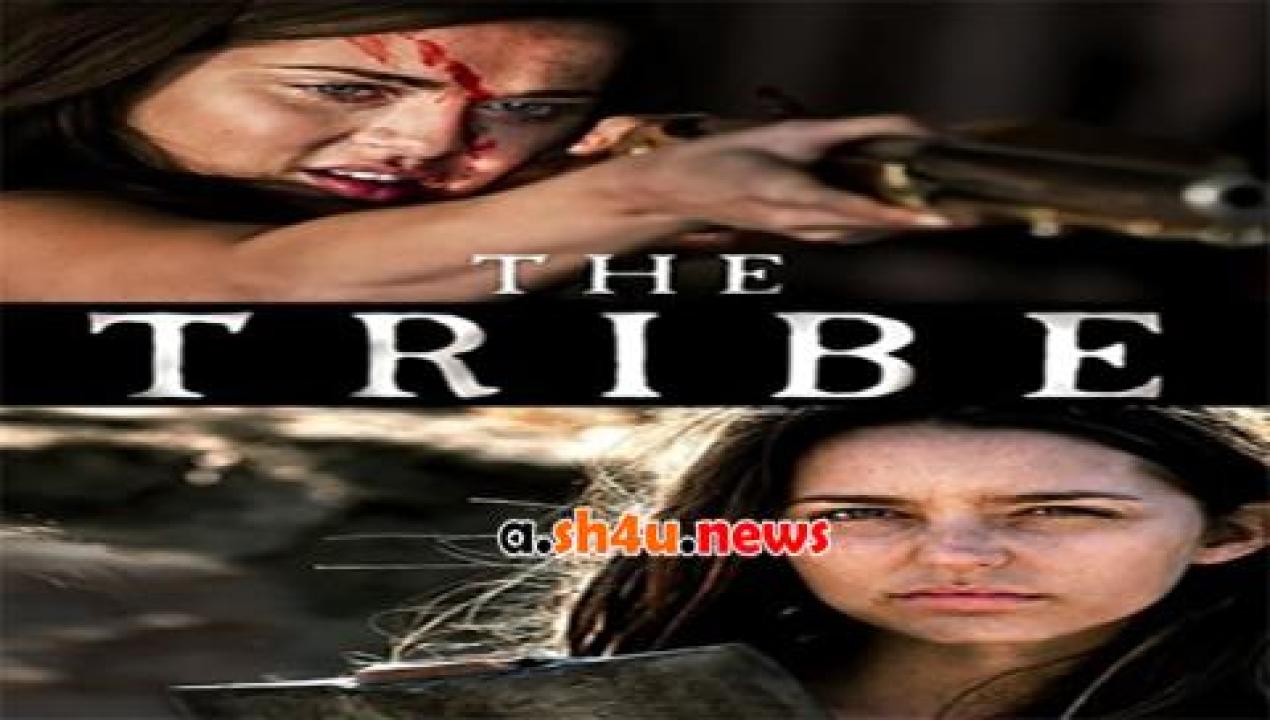 فيلم The Tribe 2016 مترجم - HD