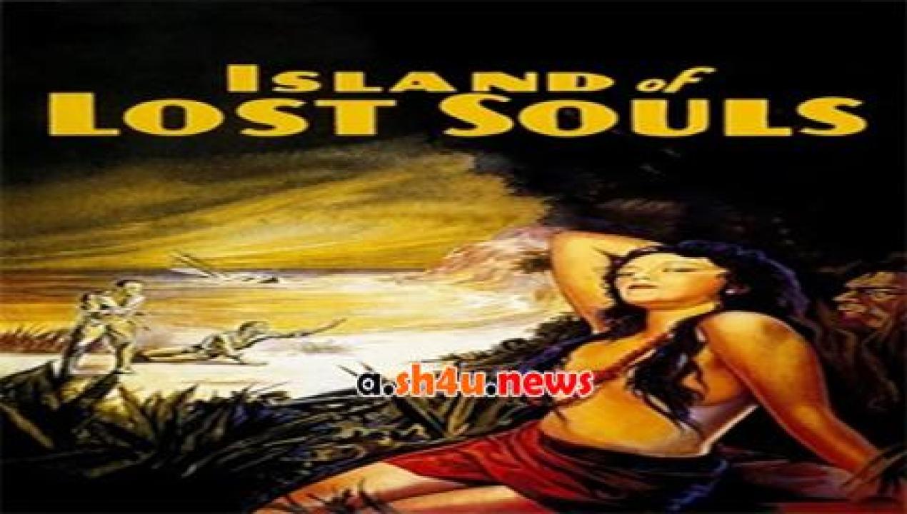 فيلم Island of Lost Souls 1932 مترجم - HD