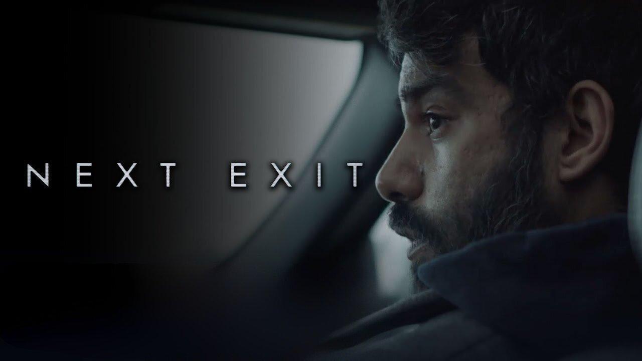 فيلم Next Exit 2022 مترجم كامل HD