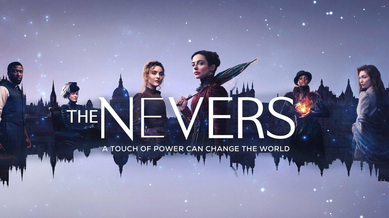مسلسل The Nevers الموسم الاول الحلقة 1 الاولي مترجمة