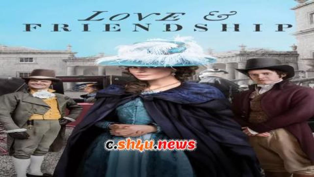 فيلم Love & Friendship 2016 مترجم - HD