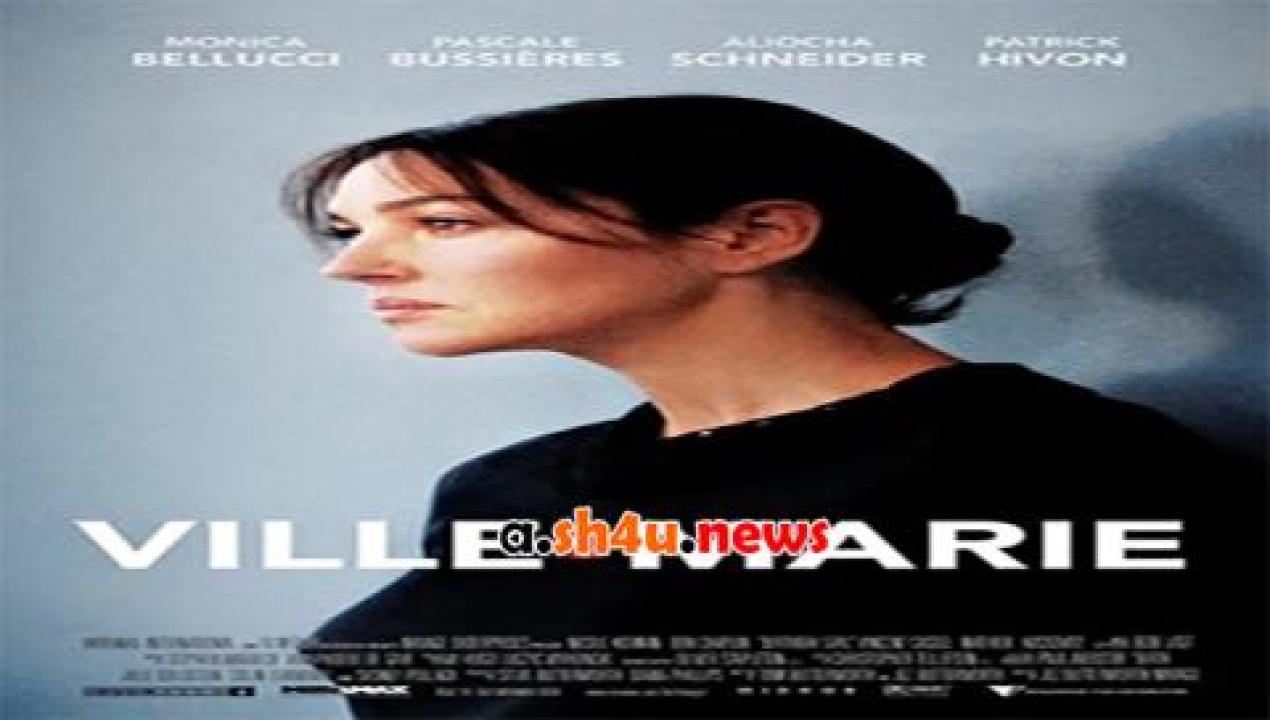 فيلم Ville Marie 2015 مترجم - HD