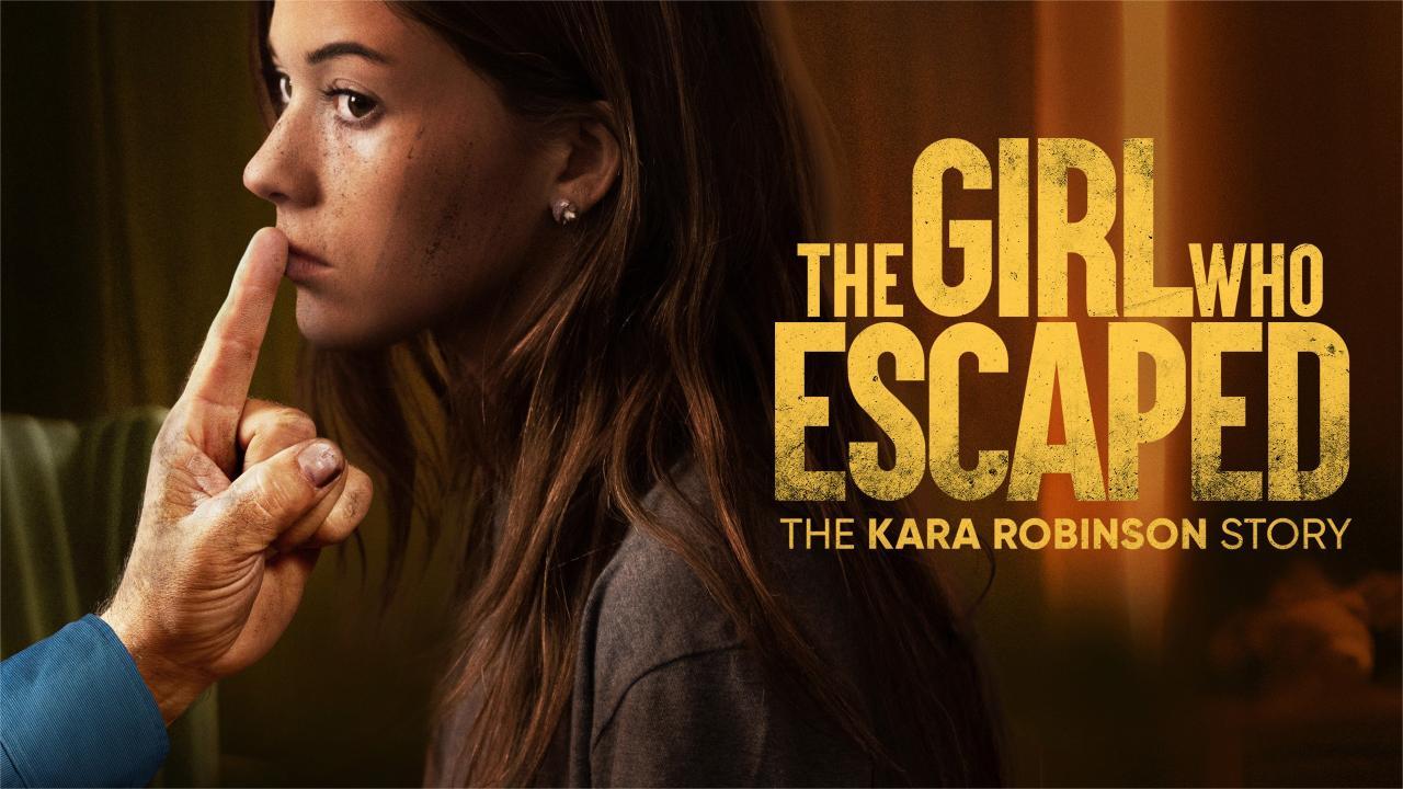 فيلم The Girl Who Escaped: The Kara Robinson Story 2023 مترجم كامل HD