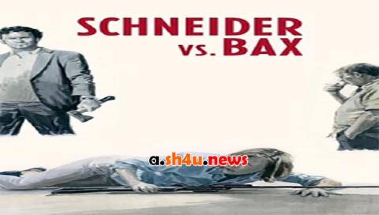 فيلم Schneider vs Bax 2015 مترجم - HD