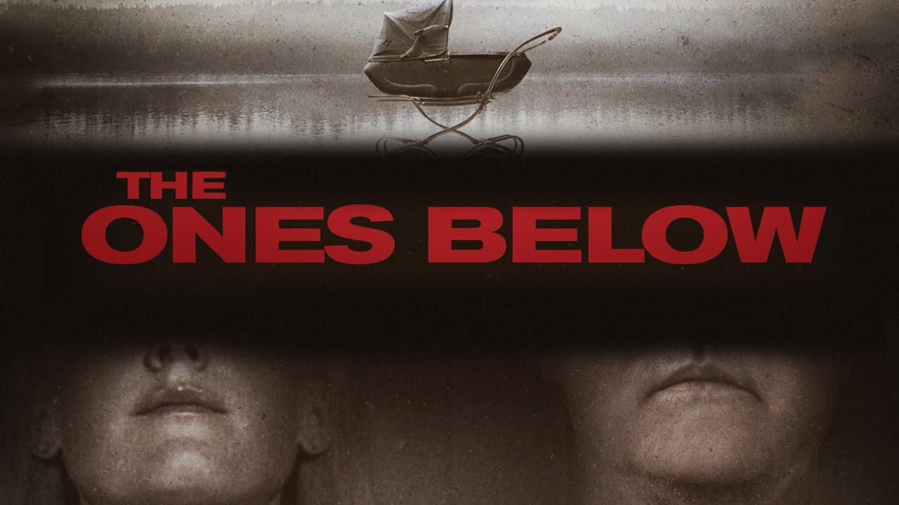 فيلم The Ones Below 2015 مترجم كامل بجودة HD
